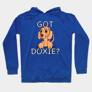 Dachshund Owner GOT DOXIE? Doggone Funny Hoodie